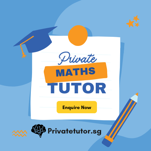 Private Maths Tutors | For Primary, Secondary and JC Students